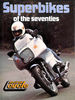 Superbikes of the Seventies