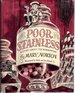 Poor Stainless: a New Story About the Borrowers