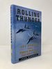 Rolling Thunder: Jet Combat From Ww II to the Gulf War