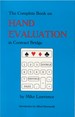 The Complete Book on Hand Evaluation in Contract Bridge
