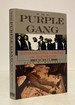The Purple Gang: Organized Crime in Detroit, 1910-1945