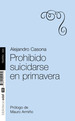 Prohibido Suicidarse En Primavera-Alejandro Casona