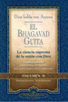 Bhagavad Guita, El. Volumen 2-Paramahansa Yogananda