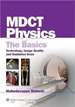 Mdct Physics: the Basics--Technology, Image Quality and Rad