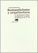 Romanticismo Y Arquitectura, De Calatrava Juan. Serie N/a, Vol. Volumen Unico. Editorial Abada Editores, Tapa Blanda, EdiciN 1 En EspaOl