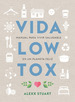 Vida Low Tox-Alexx Stuart-Ed. Koan