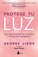 Libro Protege Tu Luz-Lizos, George