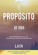 Tu Proposito De Vida [ Volumen 3 ]-Lain Garcia Calvo