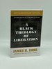 A Black Theology of Liberation 50th Anniversary Edition