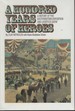 Hundred Years of Heroes: a History of the Southwestern Exposition and Livestock Show (the Chisholm Trail Ser., Vol. 14)