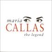 Maria Callas: The Legend [1 Disc]