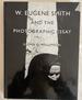 W. Eugene Smith and the Photographic Essay