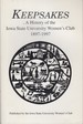 Keepsakes: a History of the Iowa State University Women's Club, 1897-1997