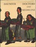 Doctors and Medicine in the Works of Daumier