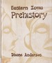 Eastern Iowa Prehistory