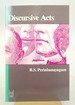 Discursive Acts (Communication & Social Order)