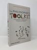 The Philosopher's Toolkit: a Compendium of Philosophical Concepts and Methods