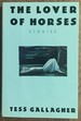 The Lover of Horses: and Other Stories