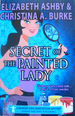 Secret of the Painted Lady: a Danger Cove Renovation Mystery