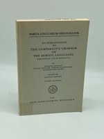 An Introduction to the Comparative Grammar of the Semitic Languages Phonology and Morphology [Porta Linguarum Orientalium, Neue Serie, VI]