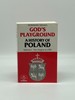 God's Playground a History of Poland, Vol. 1: the Origins to 1795