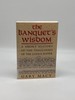 The Banquet's Wisdom a Short History of the Theologies of the Lord's Supper