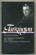 Booth Tarkington: Novels & Stories. the Magnificent Ambersons; Alice Adams; in the Arena: Stories of Political Life