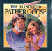 The Illustrated Father Goose