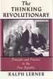 Thinking Revolutionary: Principle and Practice in the New Republic