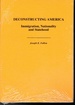 Deconstructing America: Immigration, Nationality & Statehood (Journal of Social, Political & Economic Studies, No. 27)