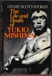 The Life and Death of Yukio Mishima