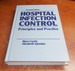 Hospital Infection Control: Principles and Practice