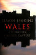 Wales: Churches, Houses, Castles