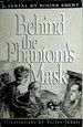 Behind the Phantom's Mask, a Serial