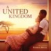 A United Kingdom [Original Motion Picture Soundtrack]