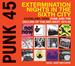 Punk 45: Extermination Nights in the Sixth City - Cleveland, Ohio: Punk and the Decline