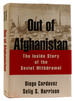 Out of Afghanistan: the Inside Story of the Soviet Withdrawal