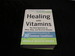 Healing With Vitamins