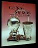 Coffee Makers: 300 Years of Art & Design
