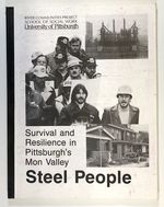 Steel People-Survival and Resilience in Pittsburgh's Mon Valley