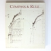 Compass and Rule: Architecture as Mathematical Practice in England: Architecture as Mathematical Practice in England 1500-1750