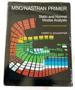 Hc 1988 Msc/Nastran Primer; Static and Normal Modes Analysis a Study of Computerized Technology