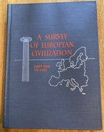A Survey of European Civilization: Part One to 1660, Third Edition