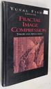 Fractal Image Compression: Theory and Application (Inquiries in Social Construction)