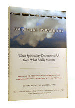 Spiritual Bypassing When Spirituality Disconnects Us From What Really Matters
