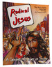 Radical Jesus: a Graphic History of Faith