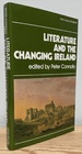 Literature and the Changing Ireland (Irish Literary Studies, 9)