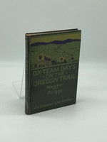 Ox-Team Days on the Oregon Trail. [1852-1906]. *the Pioneer Life Series!