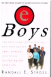 Eboys: the First Inside Account of Venture Capitalists at Work