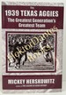 The 1939 Texas Aggies: The Greatest Generations Greatest Team